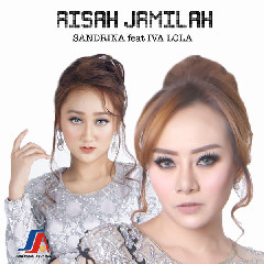 Sandrina - Aisah Jamilah (Feat. Iva Lola) Mp3