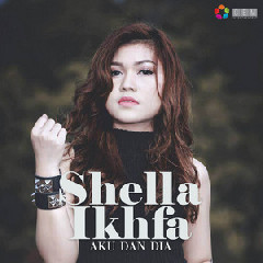 Shella Ikhfa - Api Cemburu Mp3