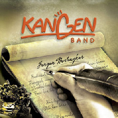 Kangen Band - Beri Kesempatan Mp3