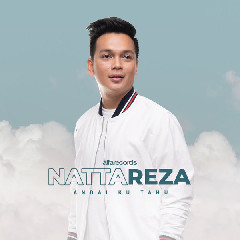 Natta Reza - Andai Ku Tahu Mp3