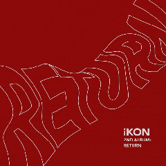 IKON - 돗대 (ONE AND ONLY) (B.I SOLO) Mp3